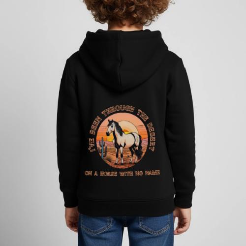 I've been through the desert on a horse - Kids‘ Premium Hoodie
