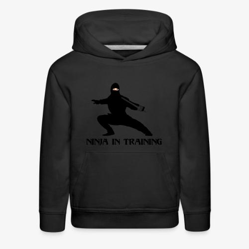 Ninja in training - Kids‘ Premium Hoodie
