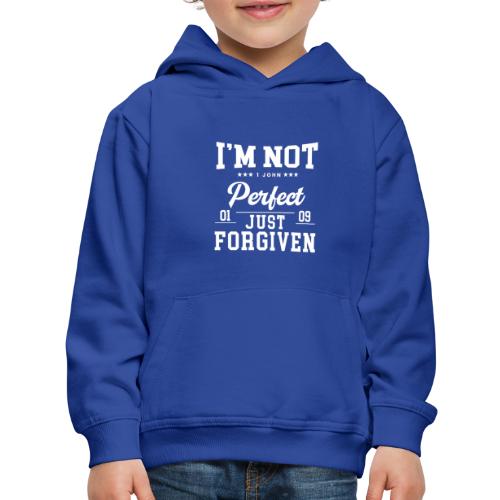 I'm Not Perfect-Forgiven Collection - Kids‘ Premium Hoodie