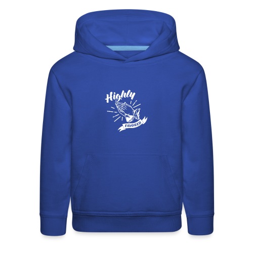 Highly Favored - Alt. Design (White Letters) - Kids‘ Premium Hoodie