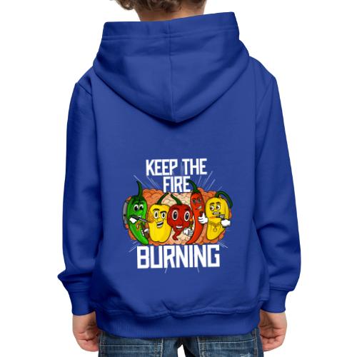keep the fire burning - Kids‘ Premium Hoodie