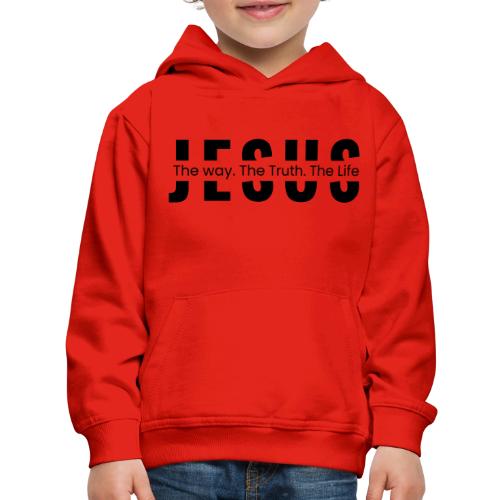 Jesus the Truth and the Life Bible Verse Merch - Kids‘ Premium Hoodie