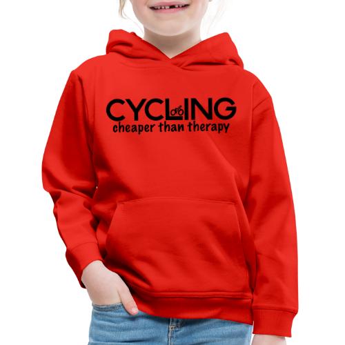 Cycling Cheaper Therapy - Kids‘ Premium Hoodie