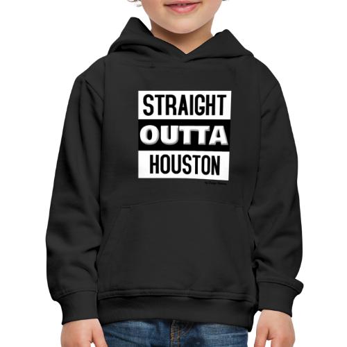 STRAIGHT OUTTA HOUSTON BLACK - Kids‘ Premium Hoodie