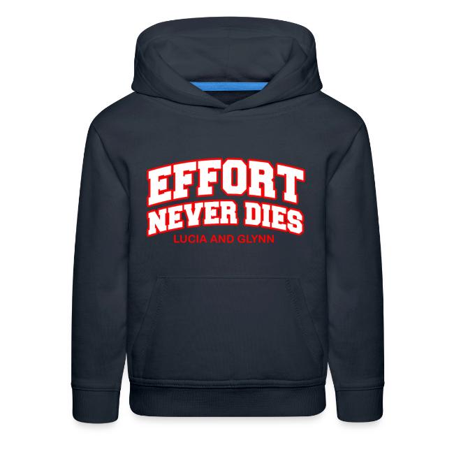 Effort Never Dies