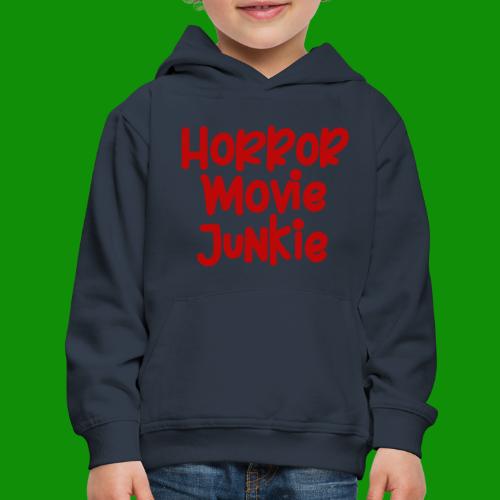 Horror Movie Junkie - Kids‘ Premium Hoodie