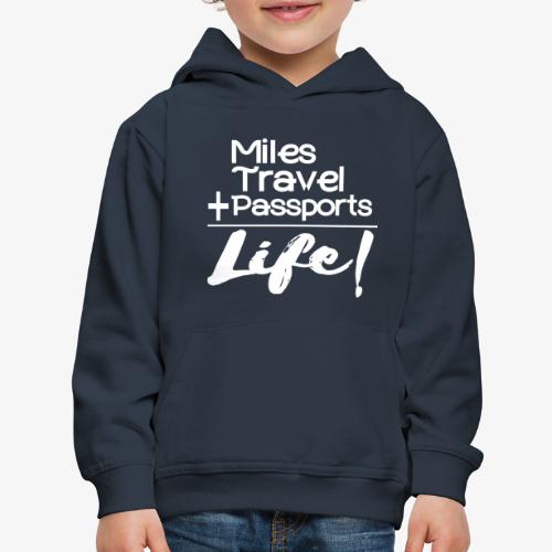 Travel Is Life - Kids‘ Premium Hoodie