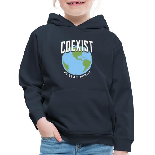 Coexist - We're All Human - Kids‘ Premium Hoodie