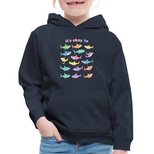 It’s Okay To – Cute Pastel Shark - Kids‘ Premium Hoodie