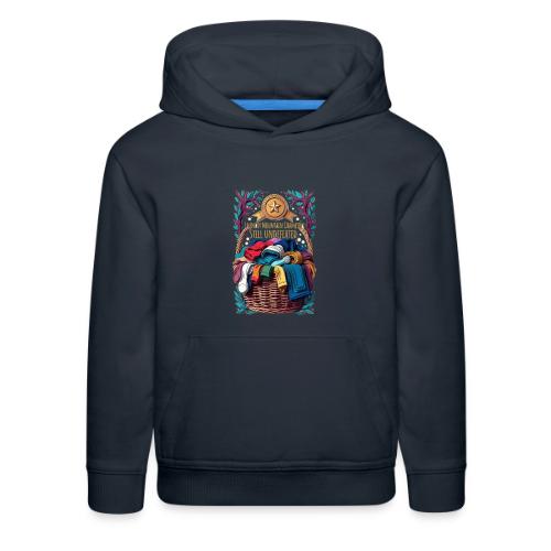 Laundry Mountain Champion Tee | Still Undefeated - Kids‘ Premium Hoodie