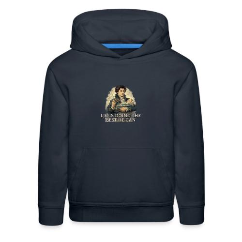 Lord John Is Doing His Best - Kids‘ Premium Hoodie