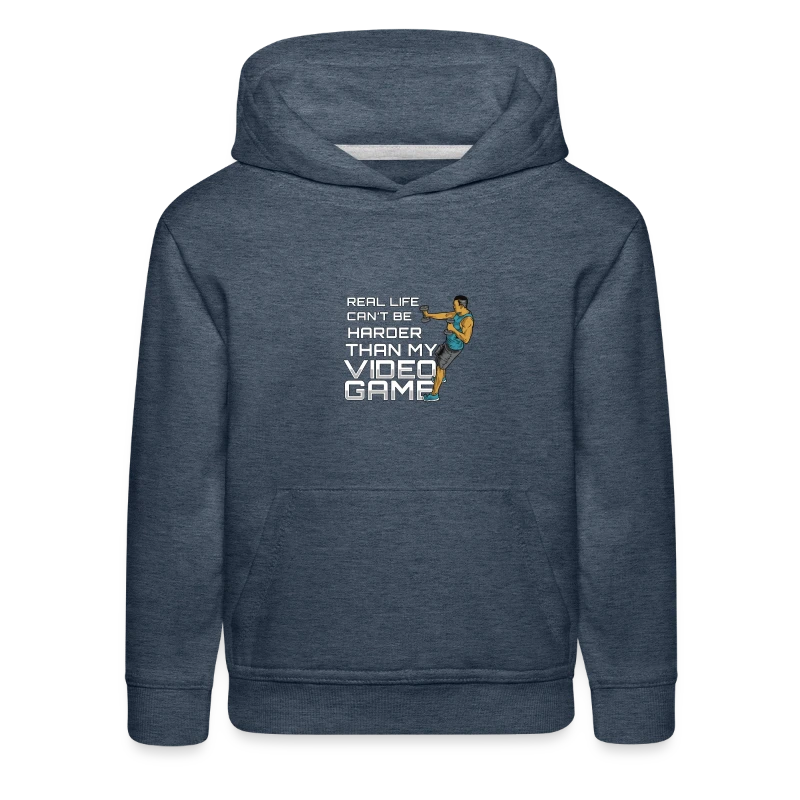 Real Life Can't Be Harder Than My Video Game - 8 b - Kids‘ Premium Hoodie