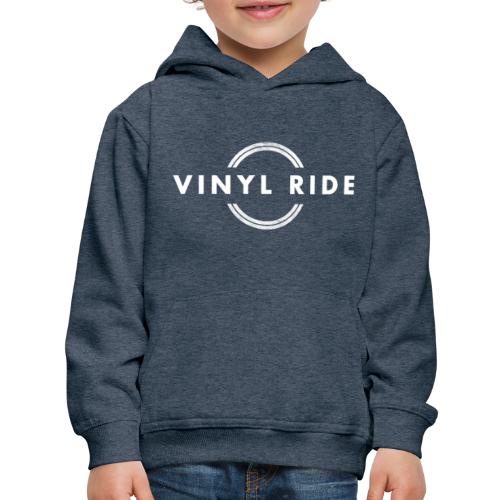 Vinyl Ride Logo - Kids‘ Premium Hoodie
