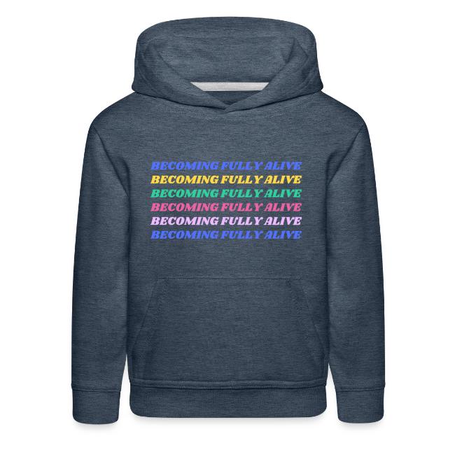Becoming Fully Alive Multi Color
