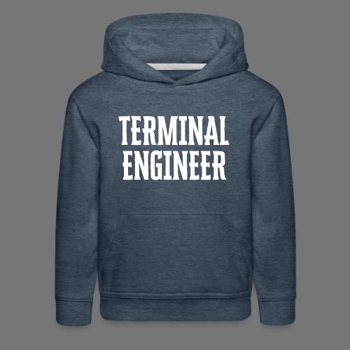 Terminal Engineer - Kids‘ Premium Hoodie