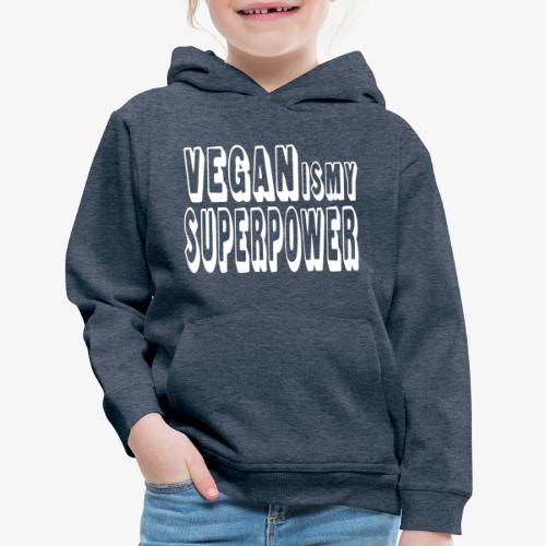 VeganIsMySuperpower - Kids‘ Premium Hoodie