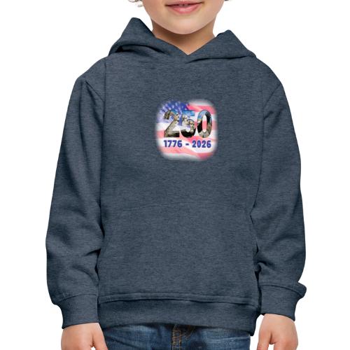 1776 - 2026 | 250 Years USA - Kids‘ Premium Hoodie