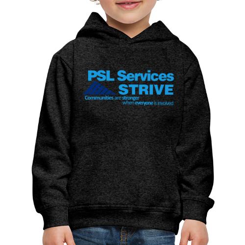 PSL Services/STRIVE - Kids‘ Premium Hoodie