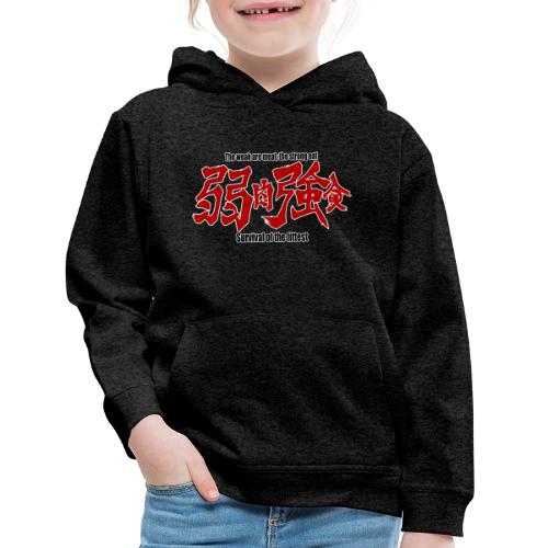 Survival of the fittest - Kids‘ Premium Hoodie