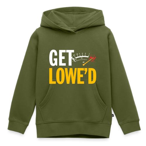 GET LOWE'D - Kids‘ Premium Hoodie