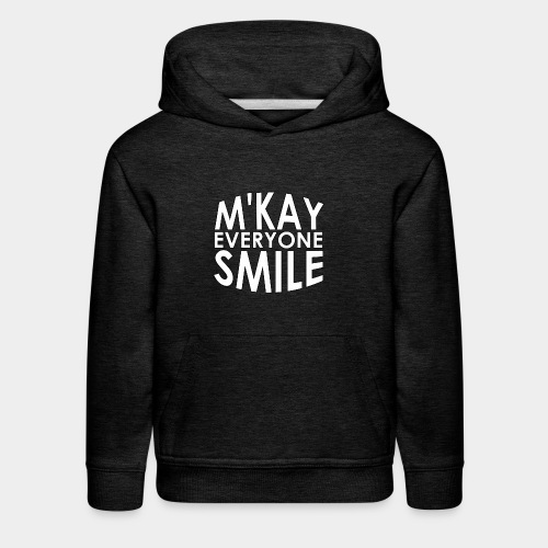 M'kay Everyone Smile v2 - Kids‘ Premium Hoodie