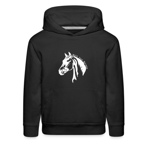 Bridle Ranch Hold Your Horses (White Design) - Kids‘ Premium Hoodie