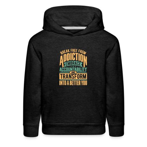 Break free from addiction - Kids‘ Premium Hoodie