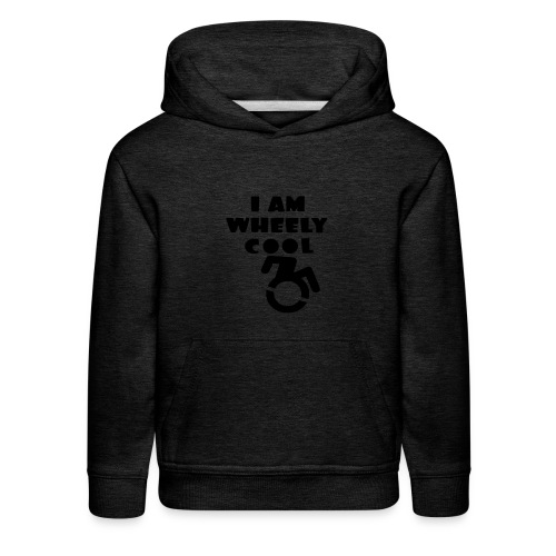 I am wheely cool. for real wheelchair users * - Kids‘ Premium Hoodie