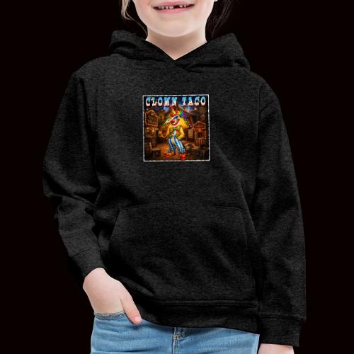 The Clown Taco Circus Humor Character - Kids‘ Premium Hoodie