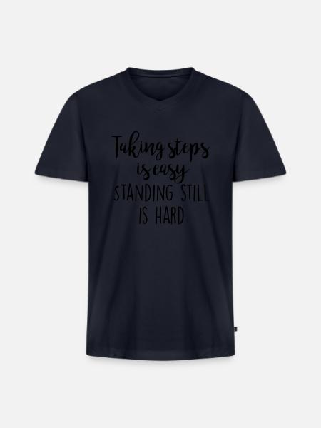 Taking steps is easy - Men's Premium Organic V-Neck T-Shirt - navy