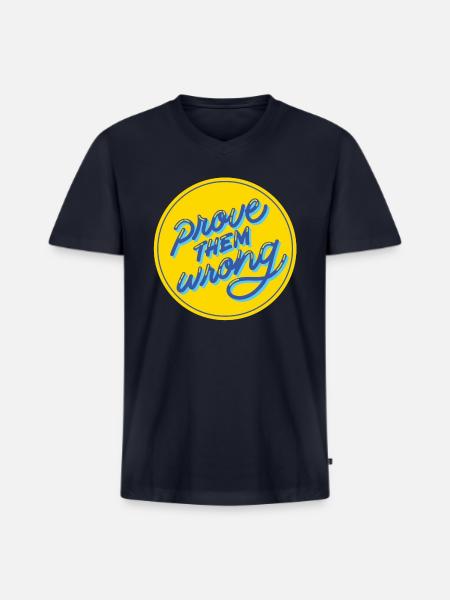 prove them wrong - Men's Premium Organic V-Neck T-Shirt - navy