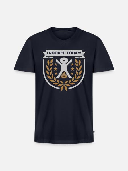 I pooped today quote - Men's Premium Organic V-Neck T-Shirt - navy