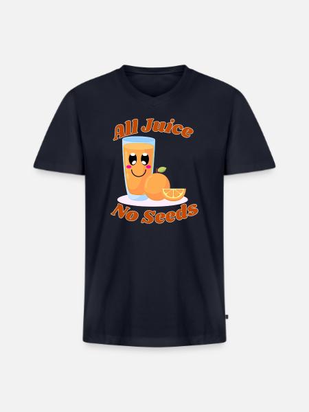 All juice no seeds - Men's Premium Organic V-Neck T-Shirt - navy