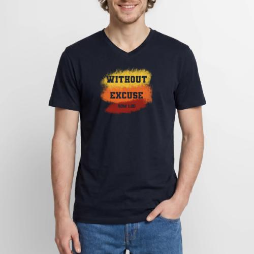 Without Excuse - Romans 1:20 - Men's Premium Organic V-Neck T-Shirt