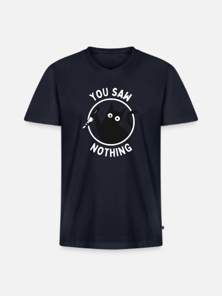 You Saw Nothing - Men's Premium Organic V-Neck T-Shirt - navy