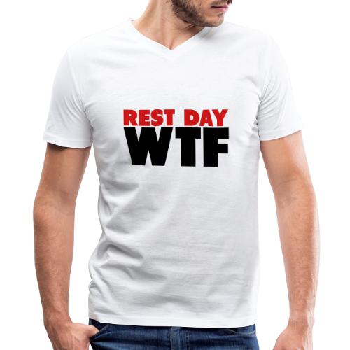 Rest Day WTF - Men's V-Neck T-Shirt by Canvas