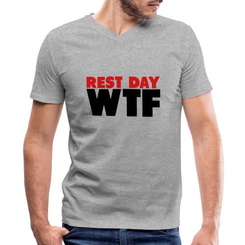 Rest Day WTF - Men's V-Neck T-Shirt by Canvas