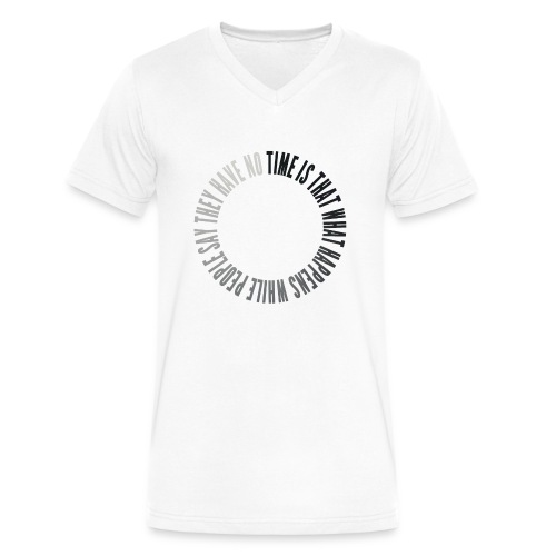 Time is the new currency - Men's V-Neck T-Shirt by Canvas