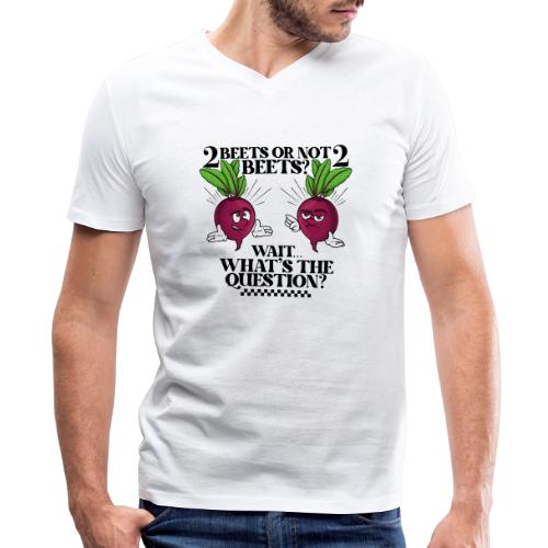 Two beets or not - Men's V-Neck T-Shirt by Bella + Canvas