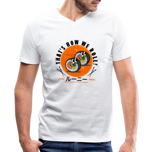 Thats how we roll - Men's V-Neck T-Shirt by Bella + Canvas