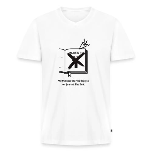 Jan 1st T-Shirt | Sarcastic New Year's - Men's Premium Organic V-Neck T-Shirt