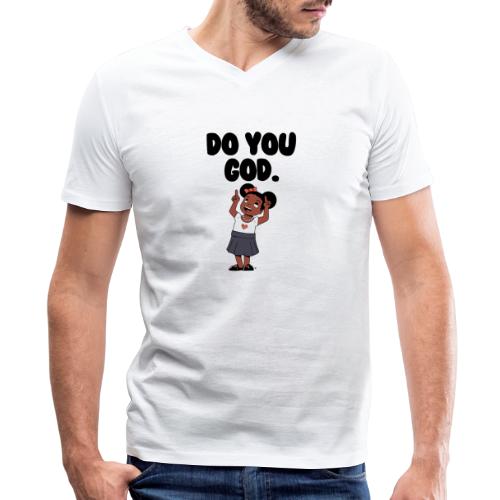Do You God. (Female) - Men's V-Neck T-Shirt by Canvas