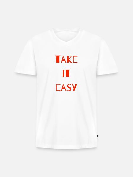 take it easy - Men's Premium Organic V-Neck T-Shirt - white