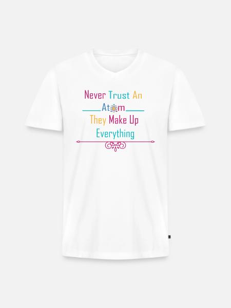 Make up everything - Men's Premium Organic V-Neck T-Shirt - white