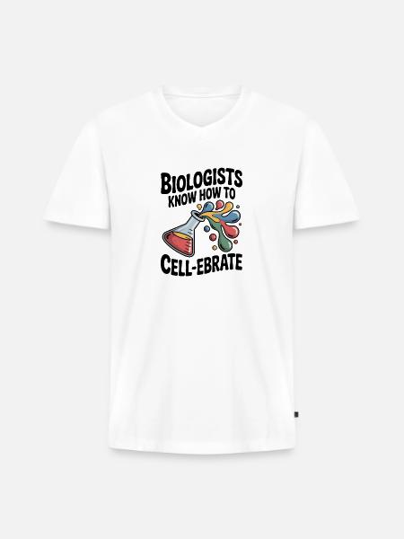 Biologists Know How to Cell-ebrate - Men's Premium Organic V-Neck T-Shirt - white