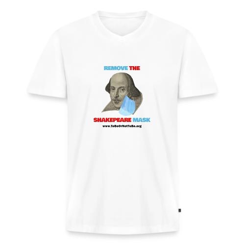 Remove Shakespeare Mask- Front & Back light color - Men's Premium Organic V-Neck T-Shirt