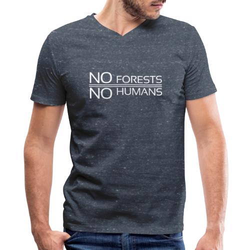No Forest No Humans - Men's V-Neck T-Shirt by Canvas