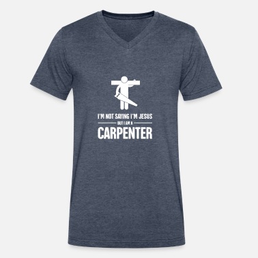 Funny Christian Carpenter Jesus Graphic' Men's T-Shirt | Spreadshirt