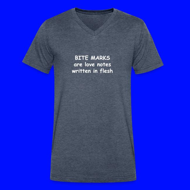 Bite Marks Are Love Notes Written In Flesh