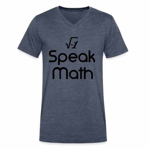 i Speak Math - Men's V-Neck T-Shirt by Canvas